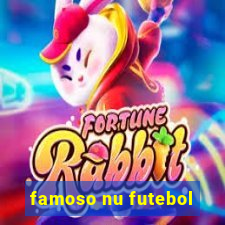 famoso nu futebol